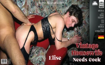 Vintage housewife Elise is in desperate need for a hard cock